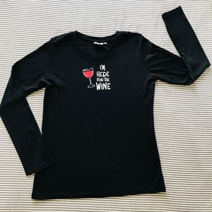 Wine I'm Here for the Wine Long Sleeve T-Shirt